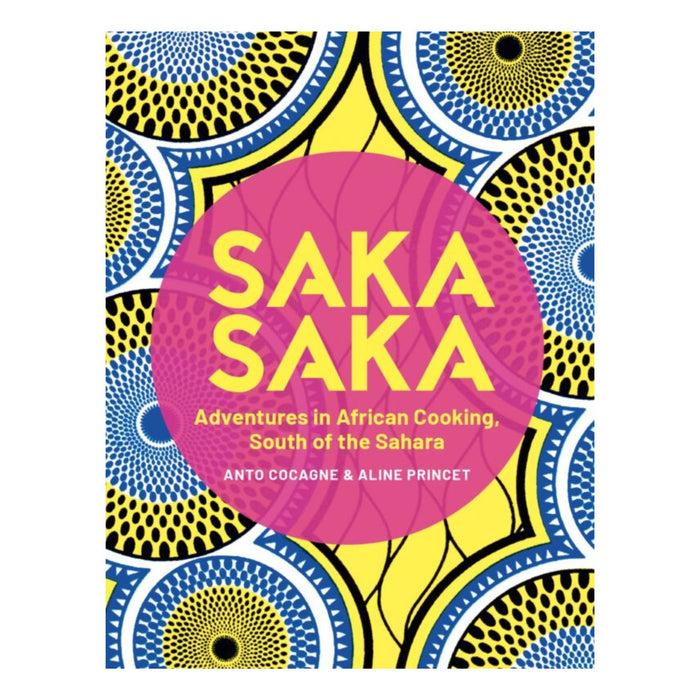 gneiss spice Saka Saka: South of the Sahara – Adventures in African Cooking By Anto Cocagne