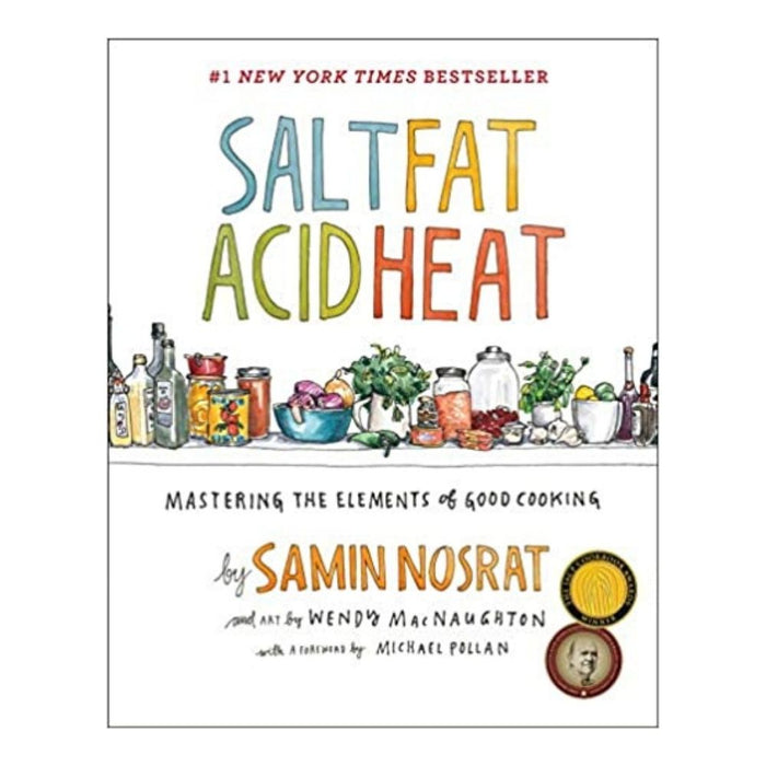 gneiss spice Salt Fat Acid Heat: Mastering the Elements of Good Cooking by Samin Nosrat