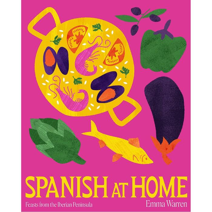 gneiss spice Spanish Cooking At Home: Feasts & Sharing Plates From Iberian Kitchens by Emma Warren