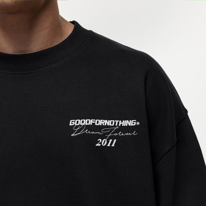 Good For Nothing Dream Forever Black Sweatshirt (Final Sale)