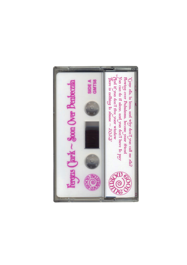 Good Morning Tapes GMT58 FERGUS CLARK - SOON OVER BENBECULA