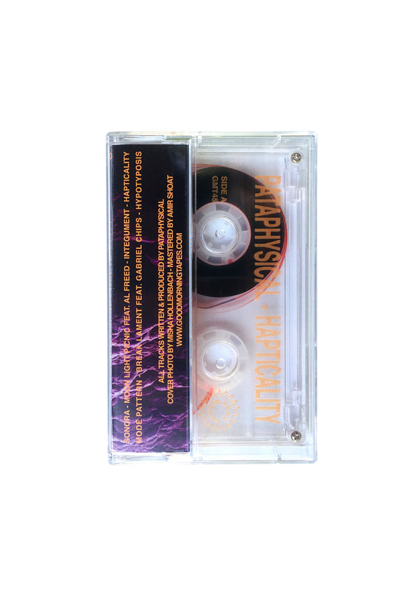 Good Morning Tapes GMT45 PATAPHYSICAL - HAPTICALITY
