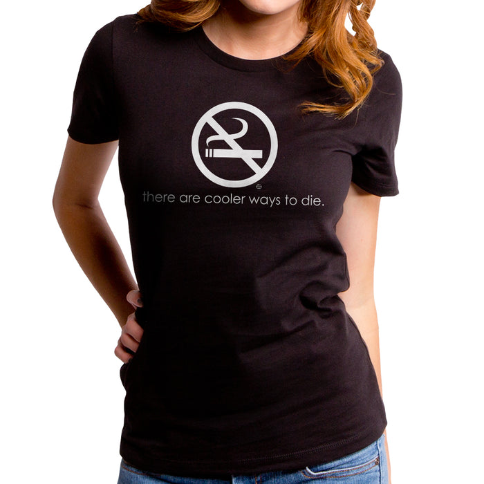 goodie two sleeves Cooler Ways To Die Women's T-Shirt