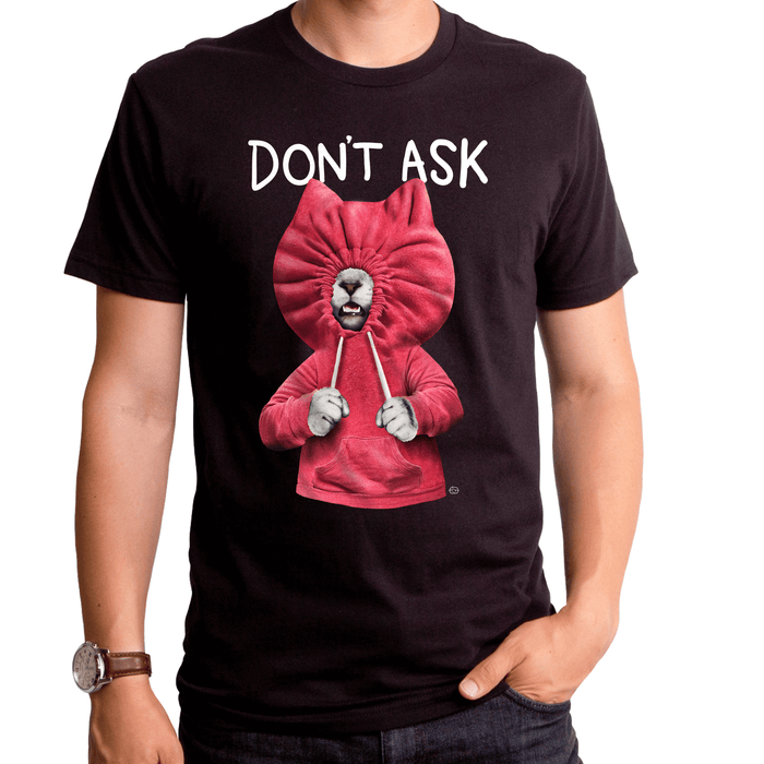goodie two sleeves Don't Ask Hoodie Cat Men's T-Shirt