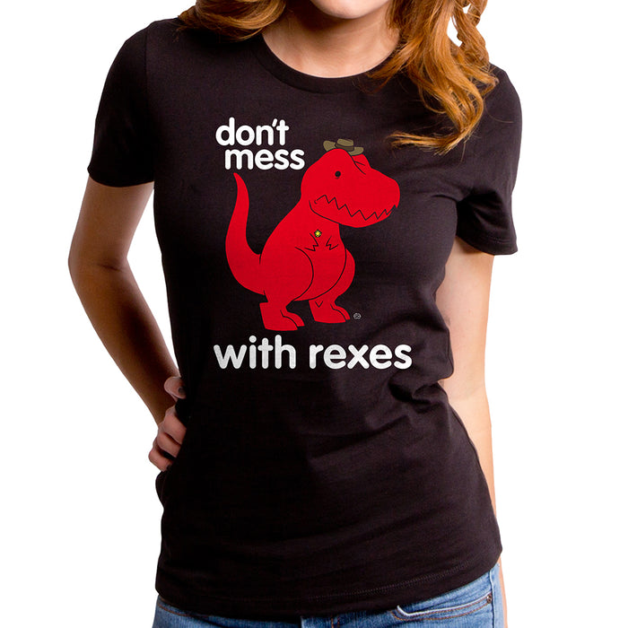 goodie two sleeves Don't Mess With Rexes Women's T-Shirt