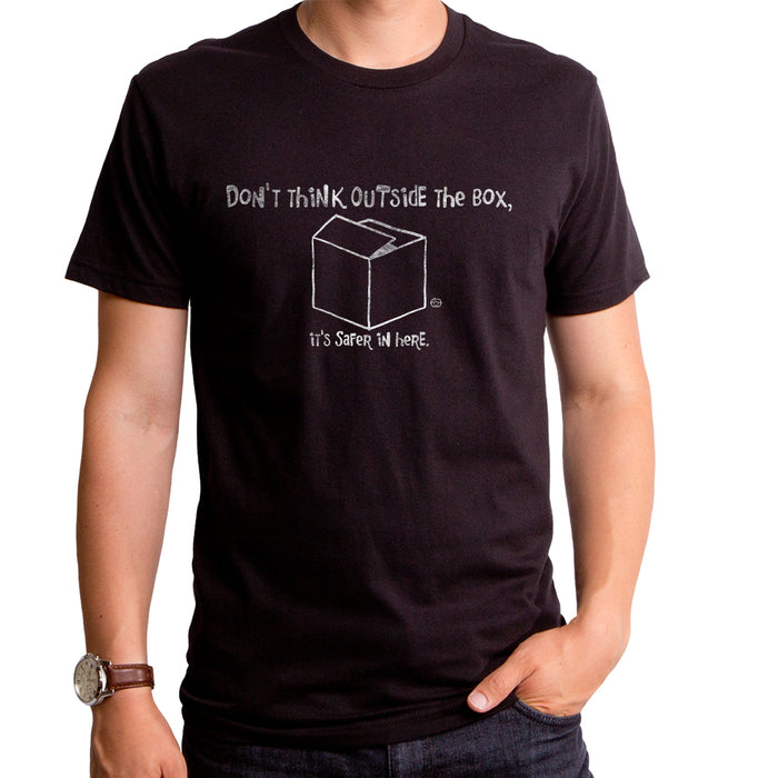 goodie two sleeves Don't Think Outside the Box Men's T-Shirt