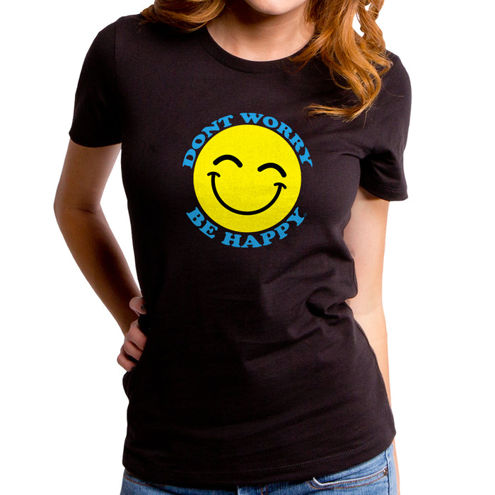 goodie two sleeves Don't Worry Be Happy Women's T-Shirt