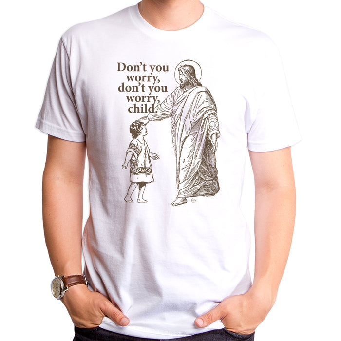 goodie two sleeves Don't You Worry Child Adult T-Shirt
