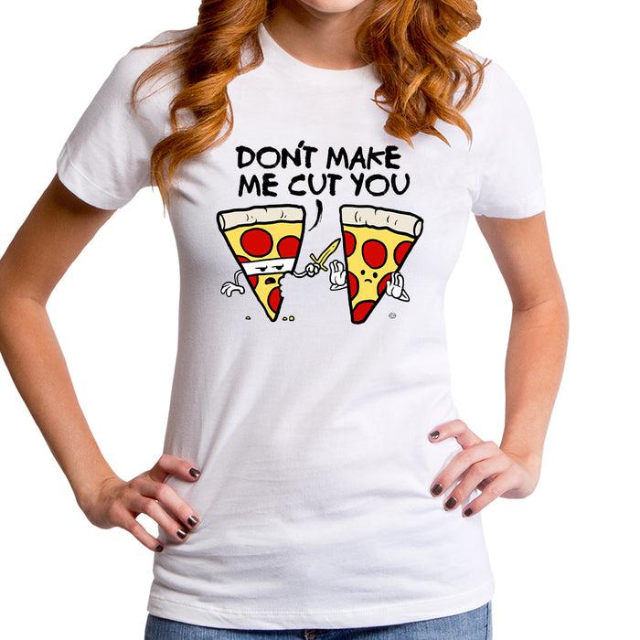 goodie two sleeves Dont Make me Cut You Women's T-Shirt