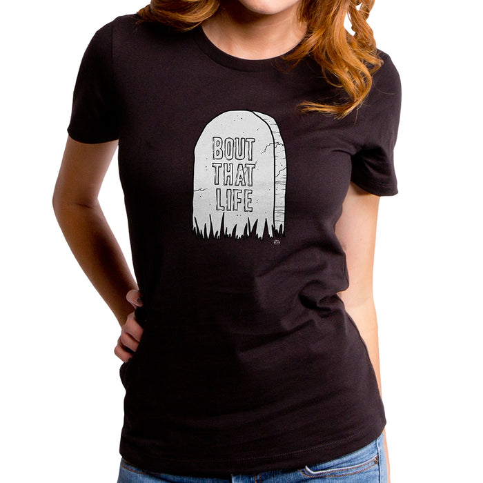 goodie two sleeves Bout That Life Women's T-Shirt