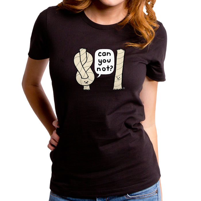 goodie two sleeves Can You Not Women's T-Shirt