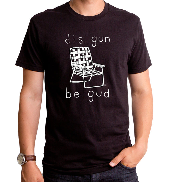 goodie two sleeves Dis Gun Be Gud Men's T-Shirt