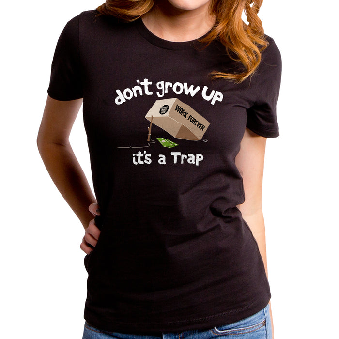 goodie two sleeves Don't Grow Up Women's T-Shirt
