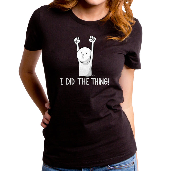 goodie two sleeves I Did the Thing Women's T-Shirt