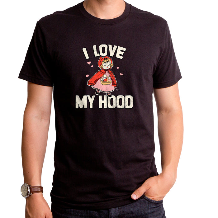 goodie two sleeves I Love My Hood Men's T-Shirt