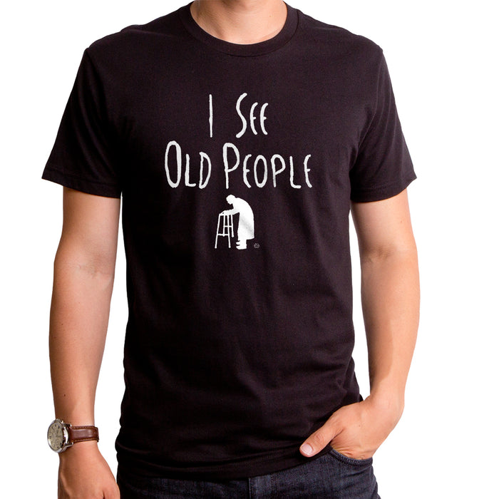 goodie two sleeves I See Old People Men's T-Shirt