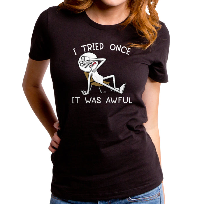 goodie two sleeves I Tried Once Women's T-Shirt