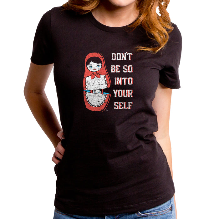 goodie two sleeves Into Yourself Women's T-Shirt