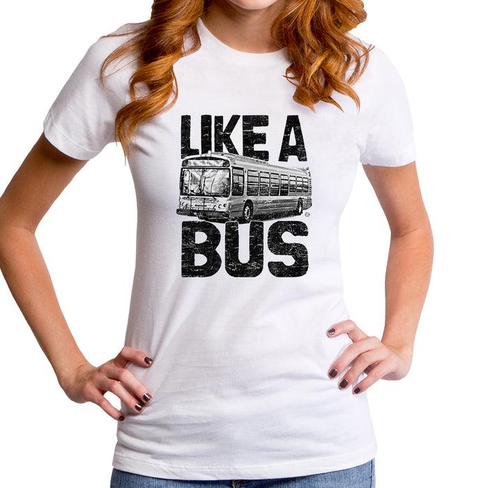 goodie two sleeves Like a Bus Women's T-Shirt