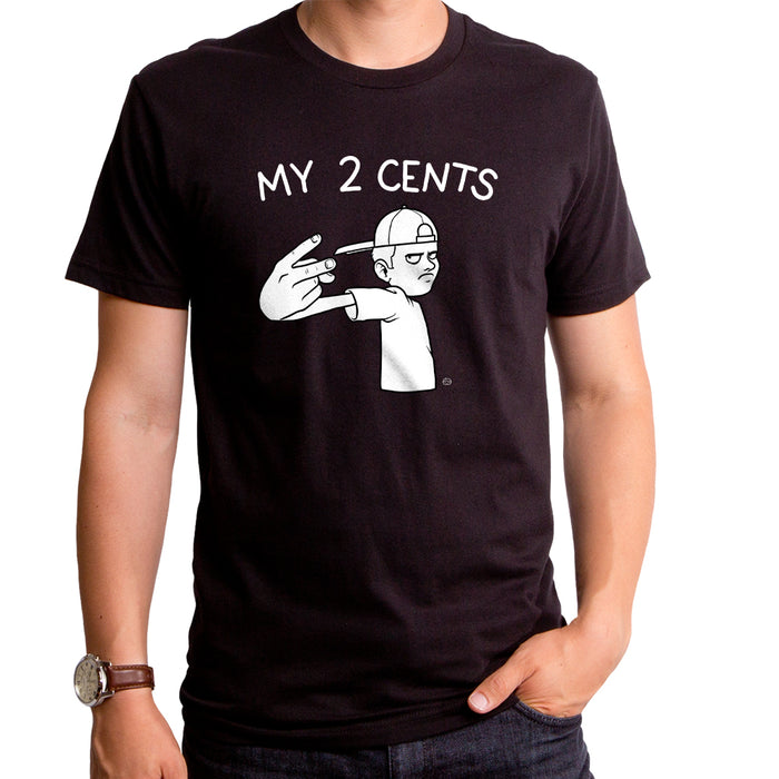 goodie two sleeves My Two Cents Men's T-Shirt