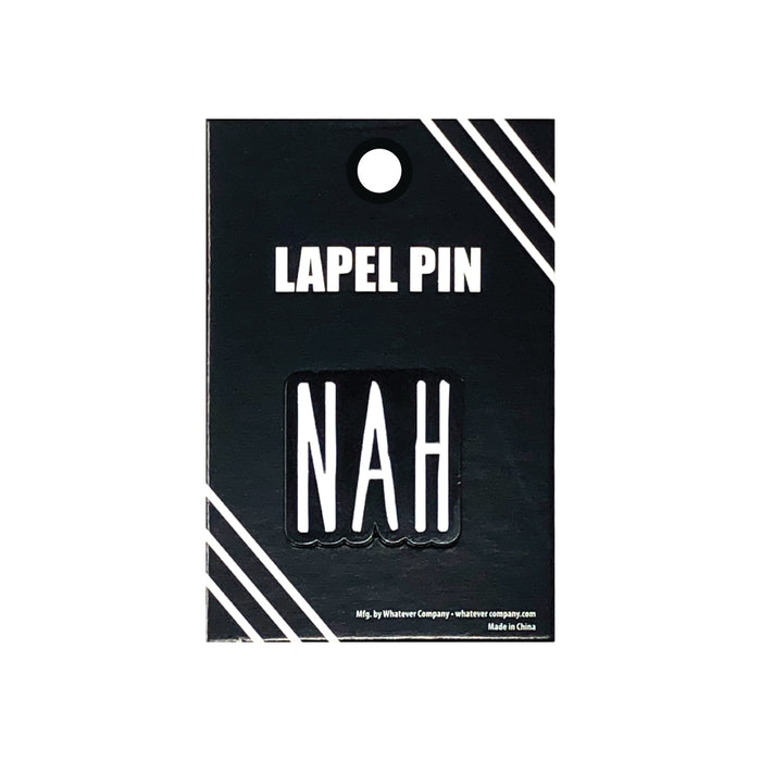 goodie two sleeves Nah Lapel Pin