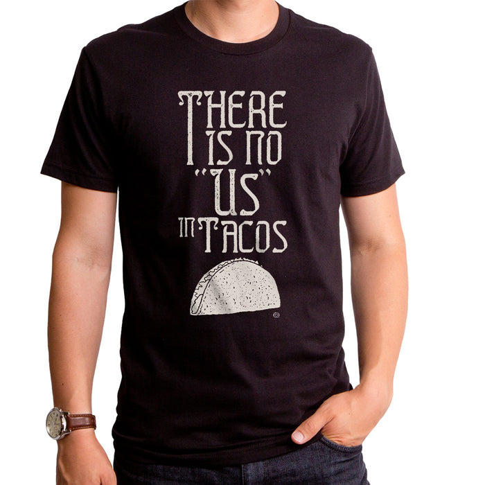 goodie two sleeves No Us In Tacos Adult T-Shirt