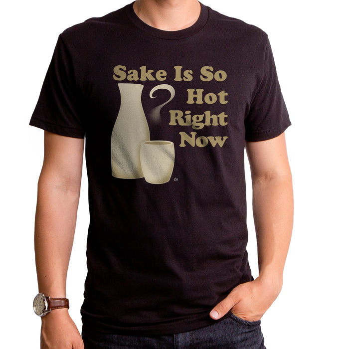 goodie two sleeves Sake is so Hot Adult T-Shirt
