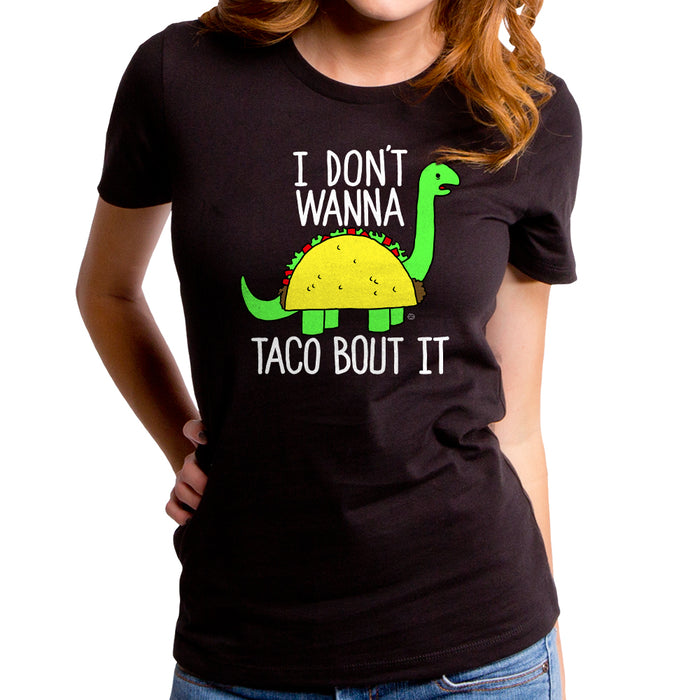 goodie two sleeves Taco Bout It Women's T-Shirt