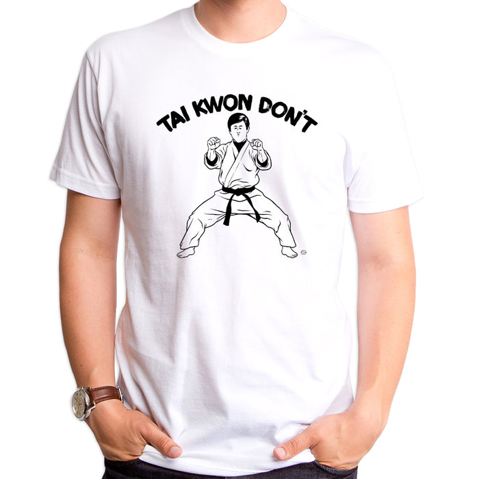 goodie two sleeves Tai Kwon Don't Adult T-Shirt