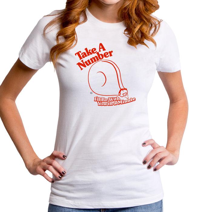 goodie two sleeves Take a Number Women's T-Shirt
