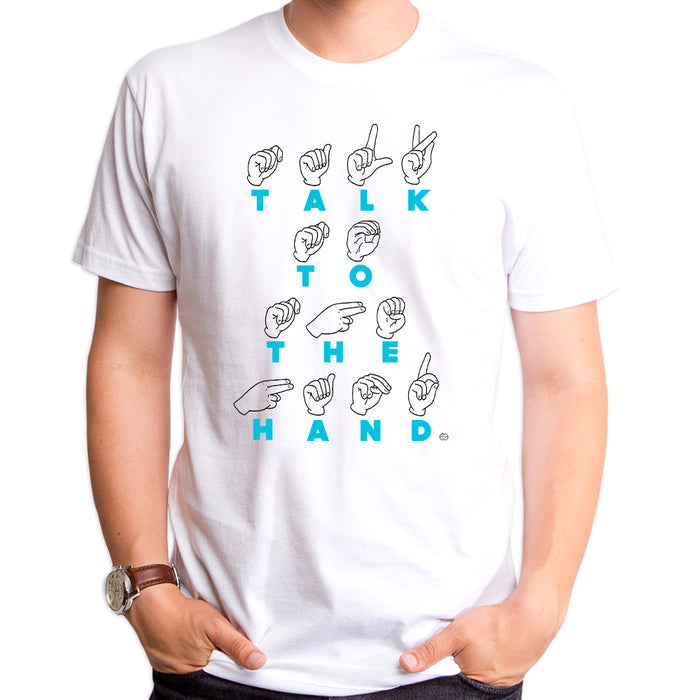 goodie two sleeves Talk to the Hand Adult T-Shirt