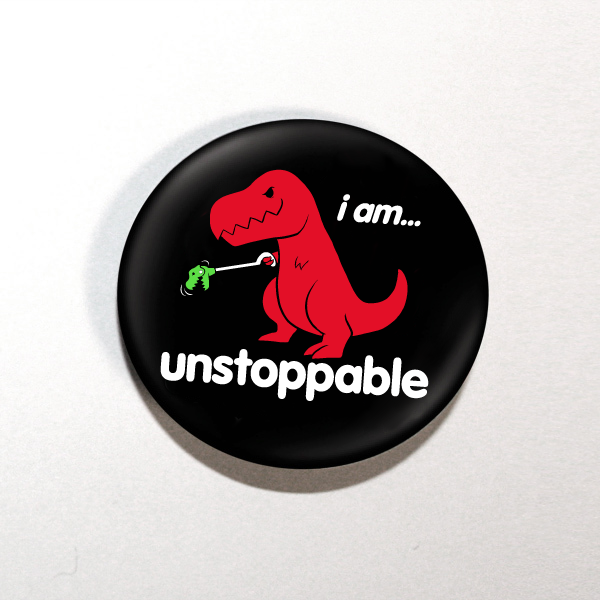 goodie two sleeves Unstoppable Dino 1.25" Button