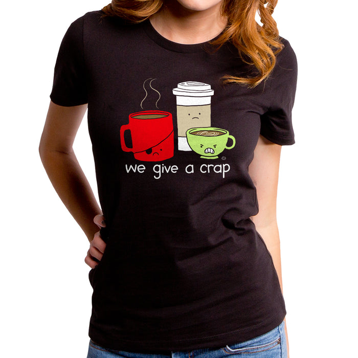 goodie two sleeves We Give a Crap Women's T-Shirt