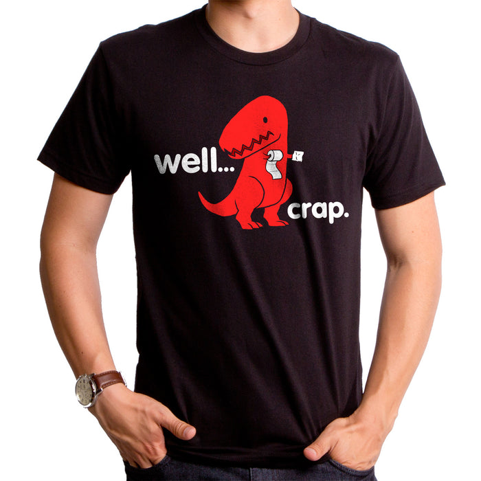 goodie two sleeves Well Crap Dino Adult T-Shirt