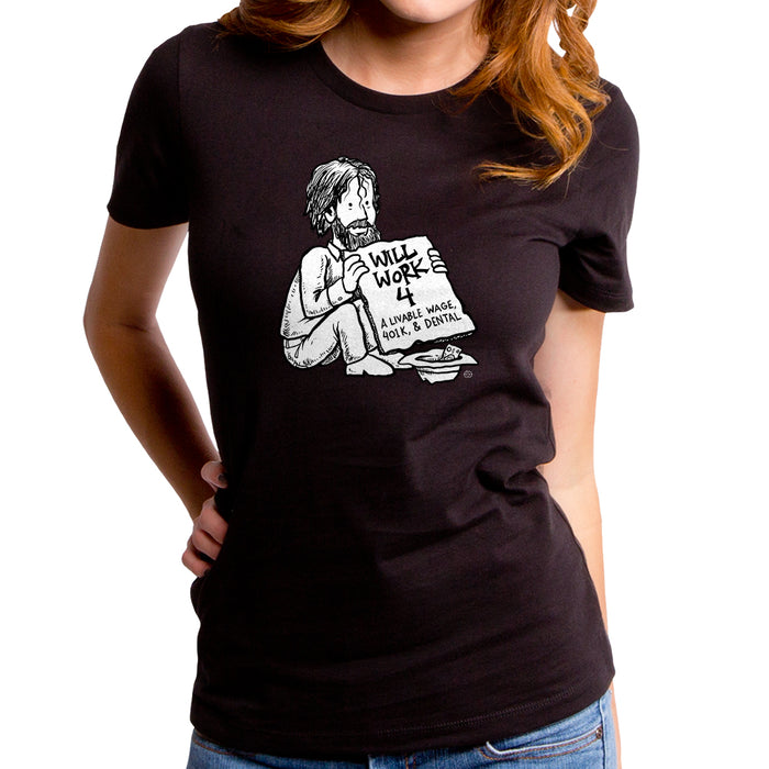 goodie two sleeves Will Work Women's T-Shirt