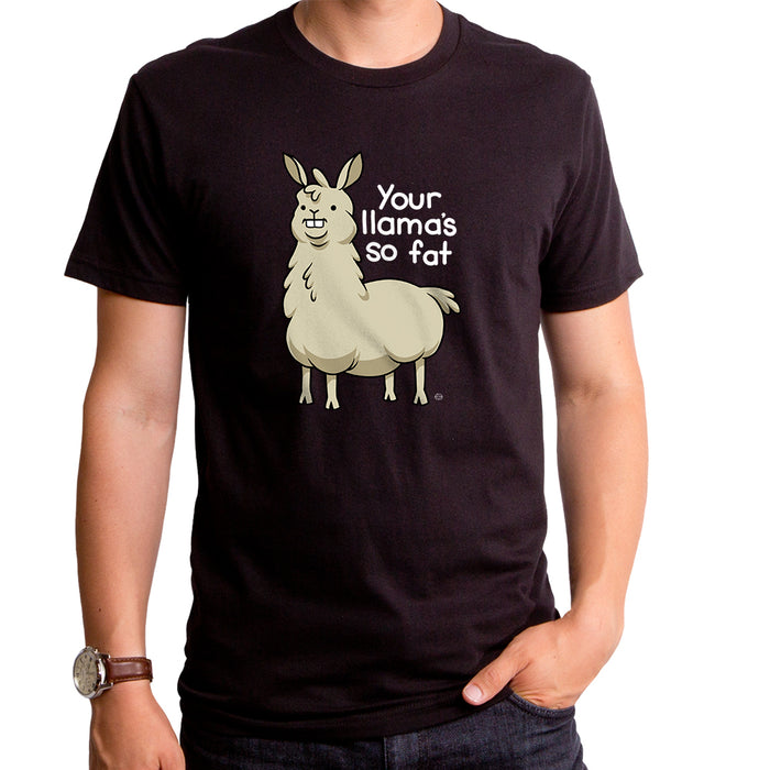 goodie two sleeves Your Llama Adult T-Shirt