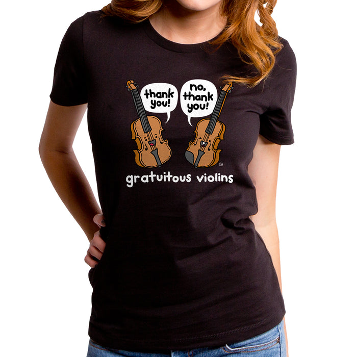 goodie two sleeves Gratuitous Violins Women's T-Shirt