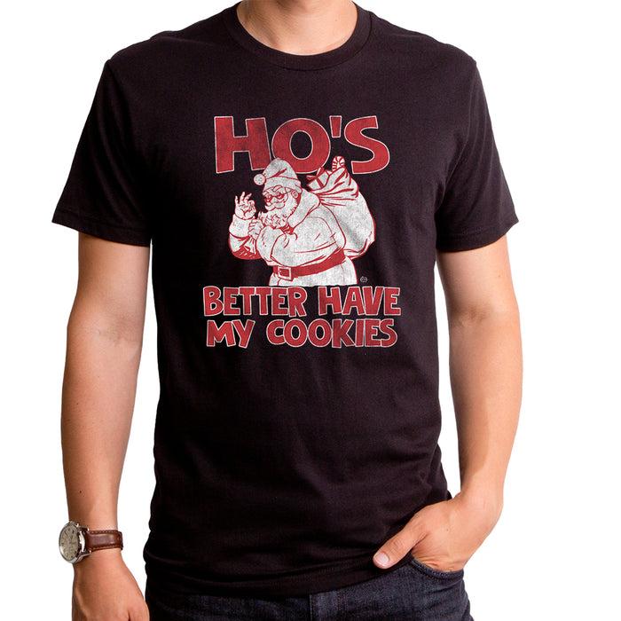 goodie two sleeves Ho's Better Have My Cookies Men's T-Shirt