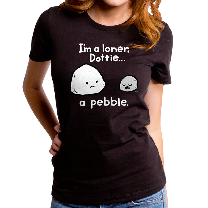 goodie two sleeves I'm a Loner Dottie Women's T-Shirt