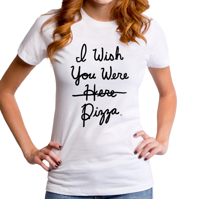 goodie two sleeves I Wish You Were Pizza Women's T-Shirt