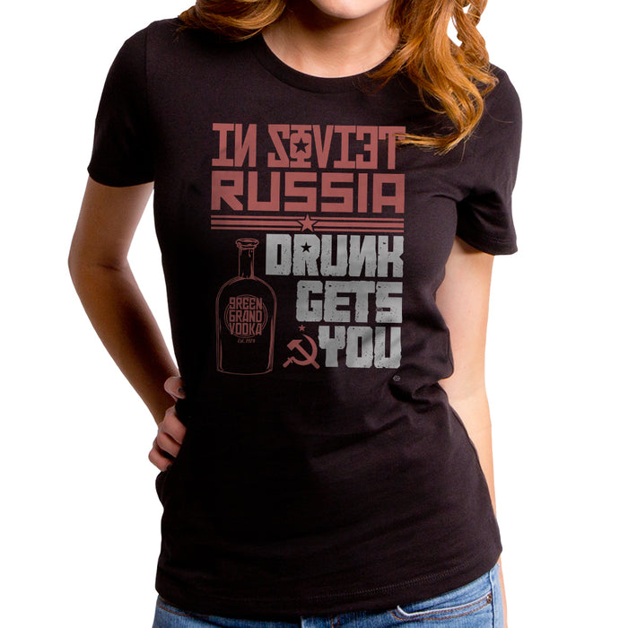 goodie two sleeves In Russia Drunk Gets You Women's T-Shirt