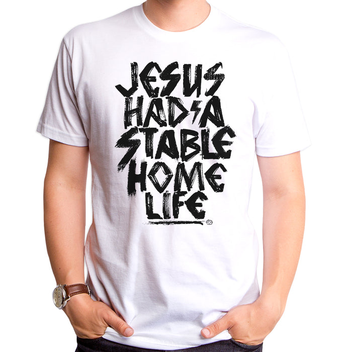 goodie two sleeves Jesus Has a Stable Home Adult T-Shirt
