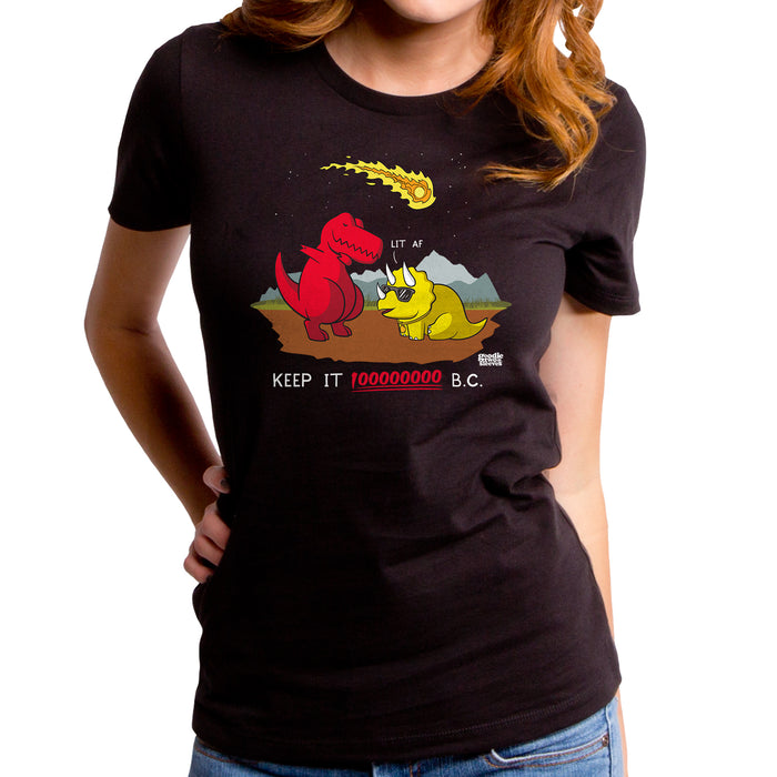 goodie two sleeves Keep It 100 000 000 BC Dino Women's T-Shirt