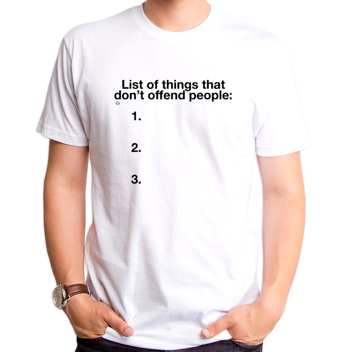 goodie two sleeves List of Things that Don't Offend Men's T-Shirt