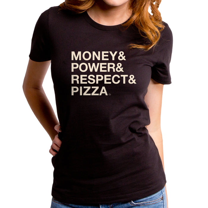 goodie two sleeves Money Power Respect Pizza Women's T-Shirt