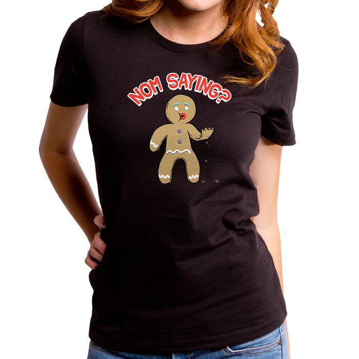 goodie two sleeves Nom Saying Gingerbread Women's T-Shirt