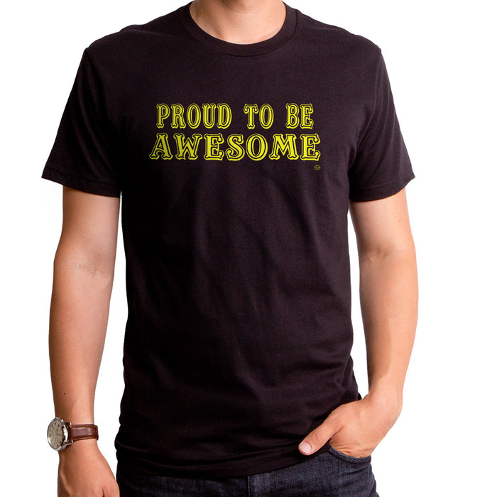 goodie two sleeves Proud To Be Awesome Adult T-Shirt
