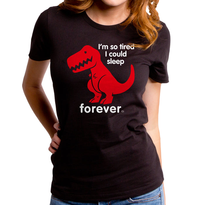 goodie two sleeves Sleep Forever Dino Women's T-Shirt