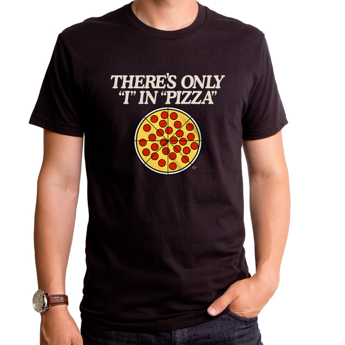 goodie two sleeves There's only I in Pizza Adult T-Shirt
