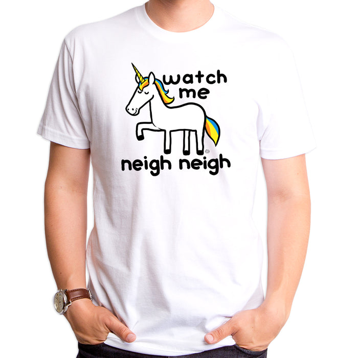 goodie two sleeves Watch Me Neigh Neigh Adult T-Shirt